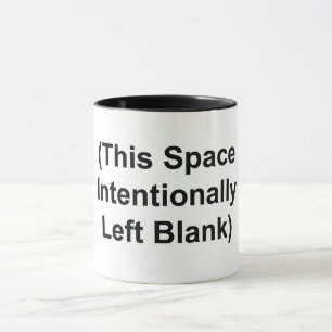 Mug "Cet Espace A Laissé Laisser Laisser Laisser Laiss