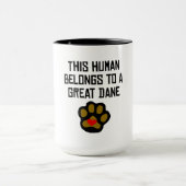Mug Cet humain appartient à great dane (Centre)
