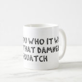 Mug C'Était Ce Sasquatch (Devant droit)