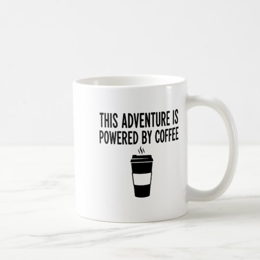 Mug Cette aventure est alimentée par le café (Droite)