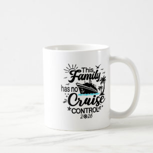 Mug Cette croisière en famille est sans contrôle 2026