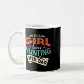 Mug Cette Fille Aime Chasser Avec Son Père Chasser Cha (Gauche)