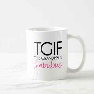 Mug Cette grand-maman de TGIF est fabuleuse