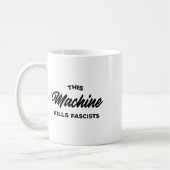 Mug Cette machine tue les fascistes 1 (Gauche)