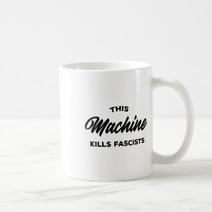 Mug Cette machine tue les fascistes 1