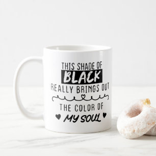 Mug Cette nuance de noir met vraiment en valeur la cou