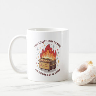 Mug Cette Petite Lumière De Mon Feu Drôle De Dumpster
