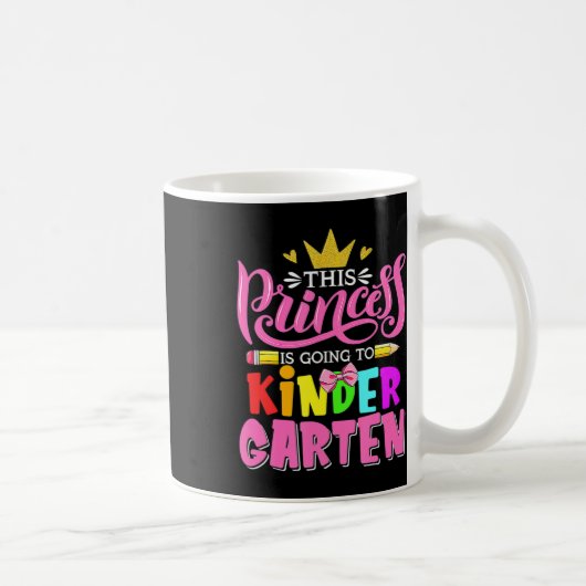 Mug Cette Princesse Va Au Jardin D'Enfants Pour Reveni (Droite)