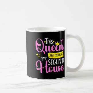 Mug Cette reine a acheté une deuxième maison 2ème fois