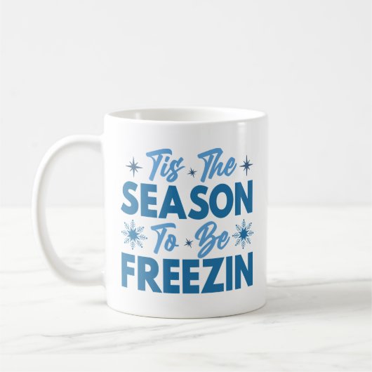 Mug Cette saison pour être Freezin - Hiver amusant (Gauche)