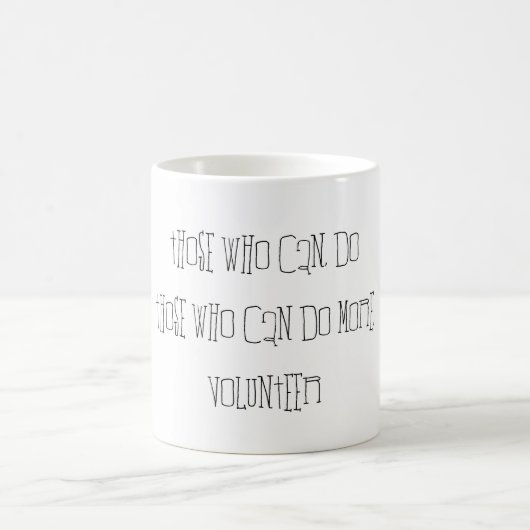 Mug Ceux qui peuvent faire plus, Citation de la typogr (Centre)