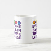 MUG CHACUN SOURIT DANS LA MÊME LANGUE (Centre)