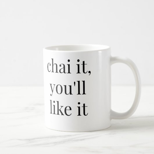 MUG CHAI IL VOUS L'AIMERA POUR ATTAQUER (Droite)