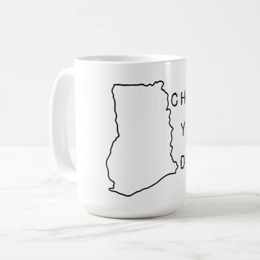 Mug Chale you dey (Devant gauche)