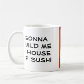 Mug Chambre des sushi $12,95 (Gauche)