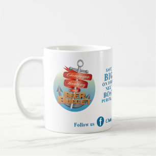 Mug Champagne Boating on a Beer Budget Coffee Cup!