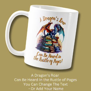 Mug Changer de texte - Un dragon a entendu le bruit de