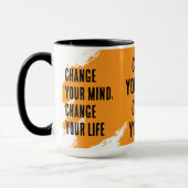 Mug Changez D'Avis, Changez Votre Vie (Gauche)