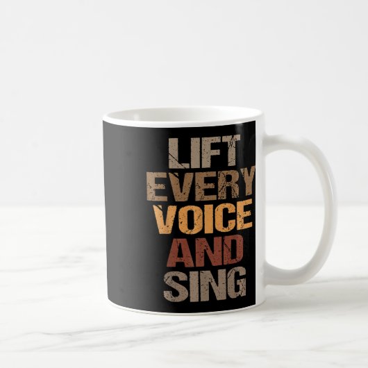 Mug Chantez chaque voix et chantez Juneteenth Mois de (Droite)