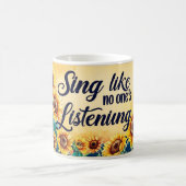 Mug Chantez comme si personne n'écoutait (Centre)