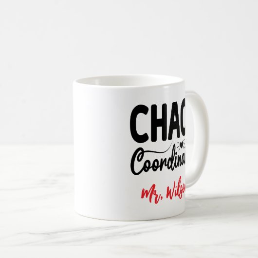 Mug Chaos Coordinator Notebook – Funny Teacher Quote (Devant droit)