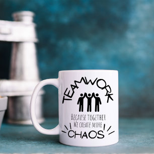 Mug Chaos Drôle De Travail D'Équipe