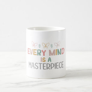 Mug Chaque Esprit Est Un Chef-D'Oeuvre De L'Acceptatio