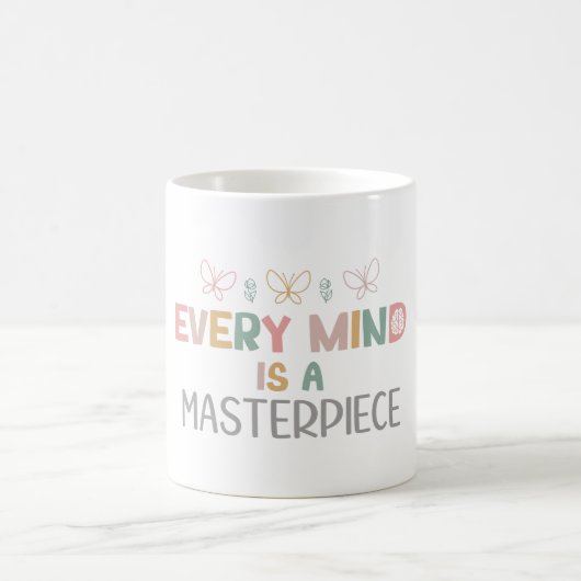 Mug Chaque Esprit Est Un Chef-D'Oeuvre De L'Acceptatio (Centre)