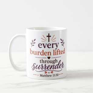 Mug Chaque Fardeau Allégé par l'Abandon Chrétien