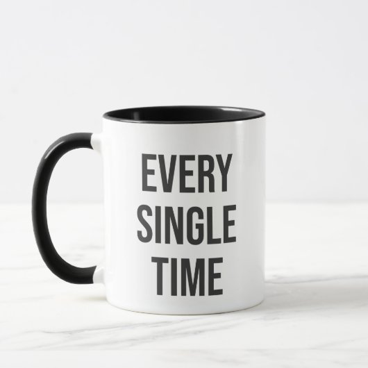 Mug Chaque fois (Gauche)