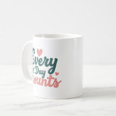 Mug Chaque jour compte (Devant gauche)