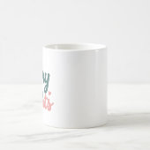 Mug Chaque jour compte (Centre)