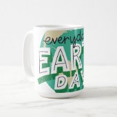 Mug Chaque jour est Jour des terres Planète Nature (Devant gauche)