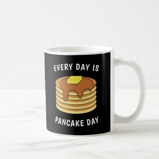 Mug Chaque Jour Est Pancake Day Sirop D'Érable Et Beur (Droite)