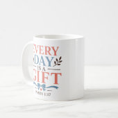 Mug Chaque Jour Est Un Cadeau Citation De Dévotion Spi (Devant gauche)