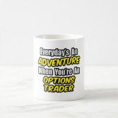 Mug Chaque jour est une aventure...Options Trader (Centre)
