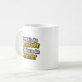 Mug Chaque jour est une aventure .. Orthotiste (Devant gauche)