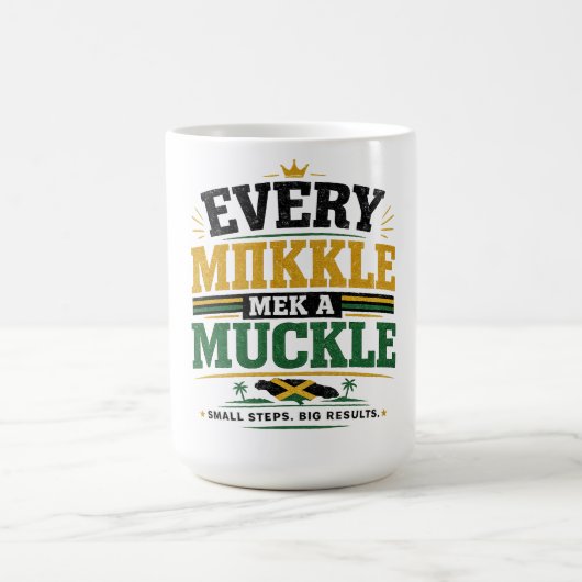 Mug « Chaque petit morceau fait un gros morceau. » (Centre)