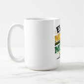 Mug « Chaque petit morceau fait un gros morceau. » (Gauche)