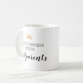 Mug Chaque Princesse A Besoin De Parents Avec Photo (Devant gauche)