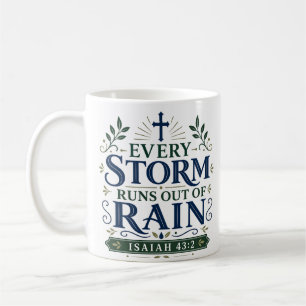Mug Chaque tempête manque de pluie Citation Inspirante
