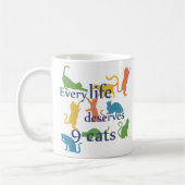 Mug Chaque Vie Mérite 9 Chats Drôle Citation Mélangée (Gauche)