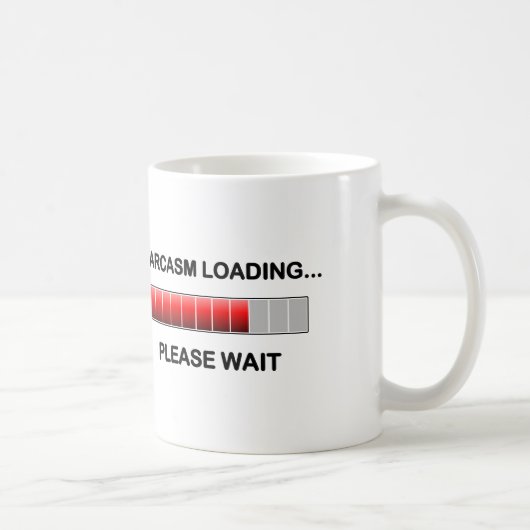 Mug Chargement de sarcasme (Droite)