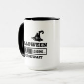 Mug Chargement d'Halloween s'il vous plaît patienter t (Devant gauche)