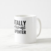 Mug Charpentier Totalement Incroyable (Devant droit)
