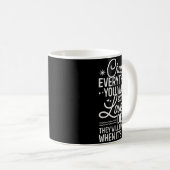 Mug Chase Everything You Want Except Love And Death En (Devant droit)