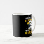 Mug Chase Greatness Eagle Aim Higher Never Settle (Devant droit)