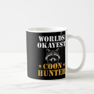 Mug Chasse au cocon Chasseur Drôle Citation Raccoon