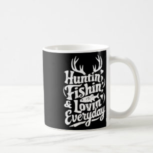 Mug Chasse Pêche Aimant Chaque Jour Chasse-Chemise Poi