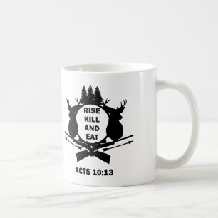 Mug Chasseur Chrétien Chasse Actes 10:13 Lever Tuer Ma